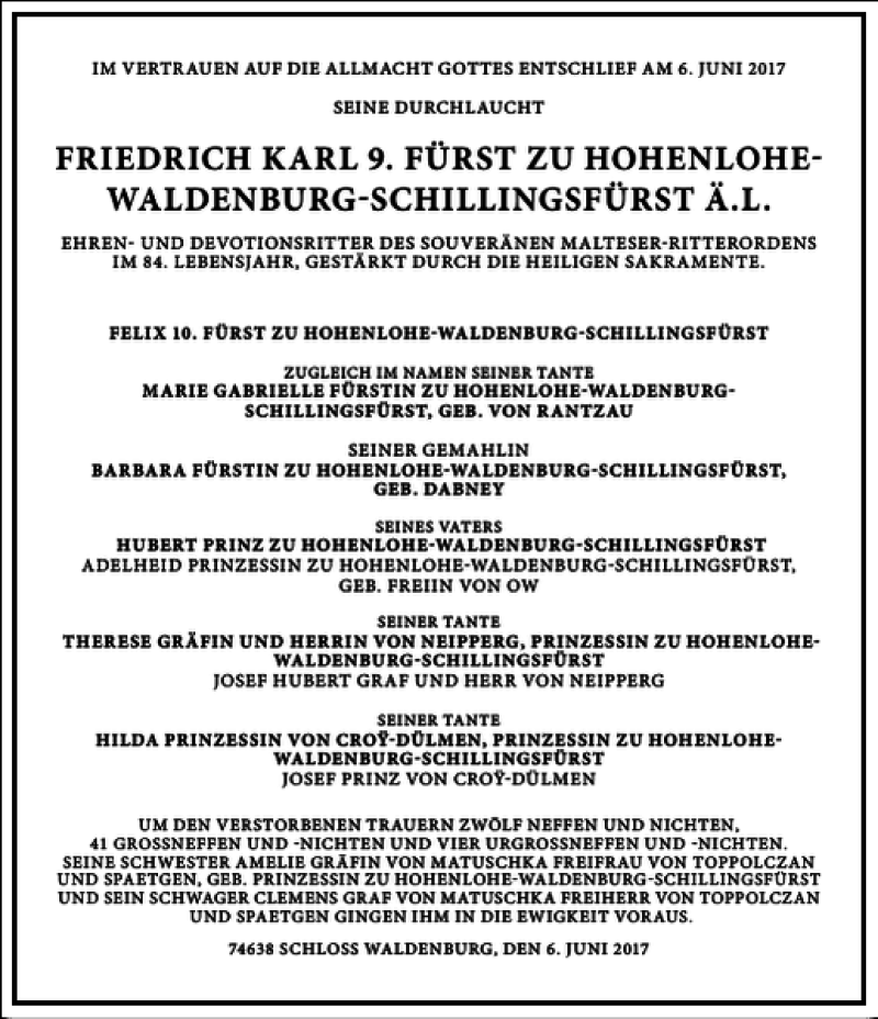  Traueranzeige für FRIEDRICH KARL FÜRST ZU HOHENLOHE-WALDENBURG-?SCHILLINGSFÜRST Ä. L  vom 12.06.2017 aus Frankfurter Allgemeine Zeitung