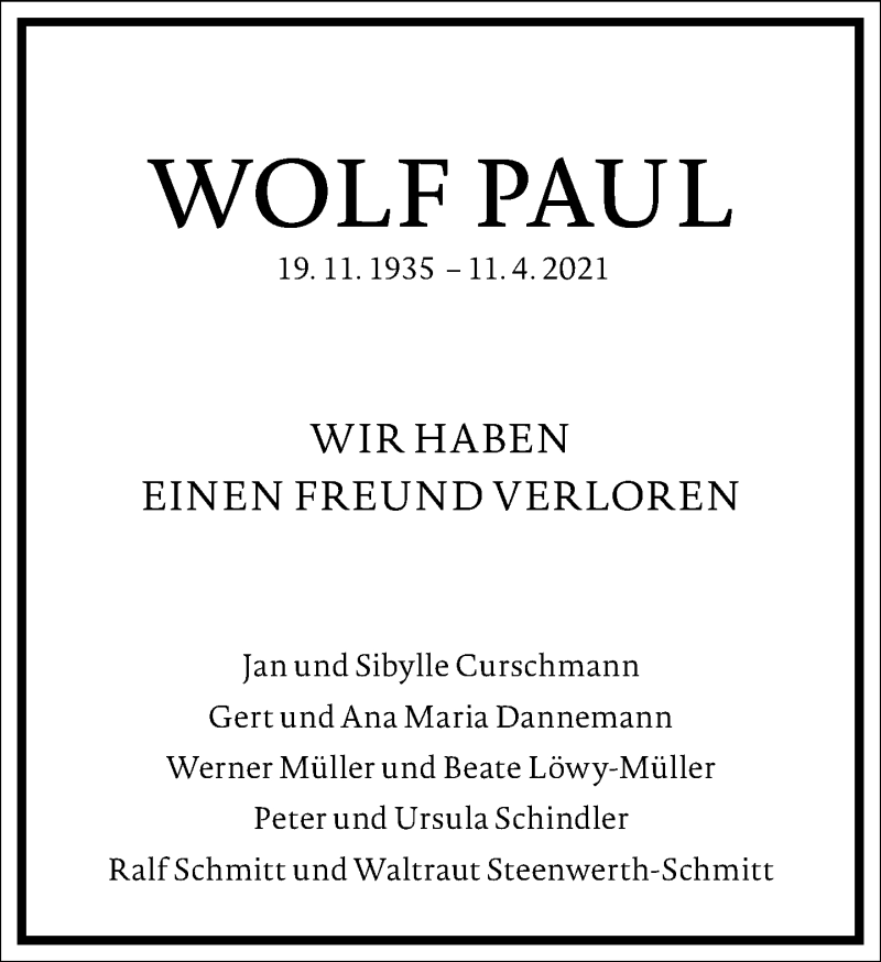  Traueranzeige für Wolf Paul vom 23.04.2021 aus Frankfurter Allgemeine Zeitung