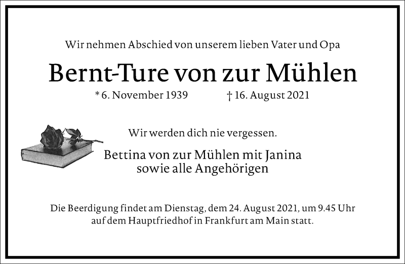  Traueranzeige für Bernt-Ture von zur Mühlen vom 21.08.2021 aus Frankfurter Allgemeine Zeitung