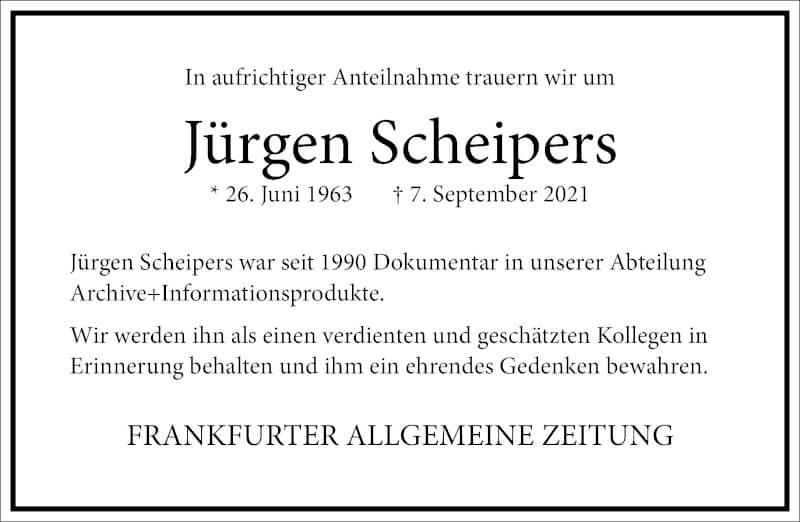 Traueranzeige für Jürgen Scheipers vom 25.09.2021 aus Frankfurter Allgemeine Zeitung