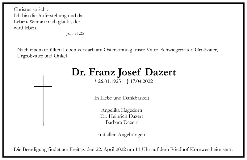  Traueranzeige für Franz Josef Dazert vom 20.04.2022 aus Frankfurter Allgemeine Zeitung