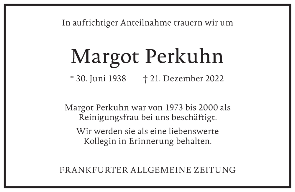  Traueranzeige für Margot Perkuhn vom 25.01.2023 aus Frankfurter Allgemeine Zeitung