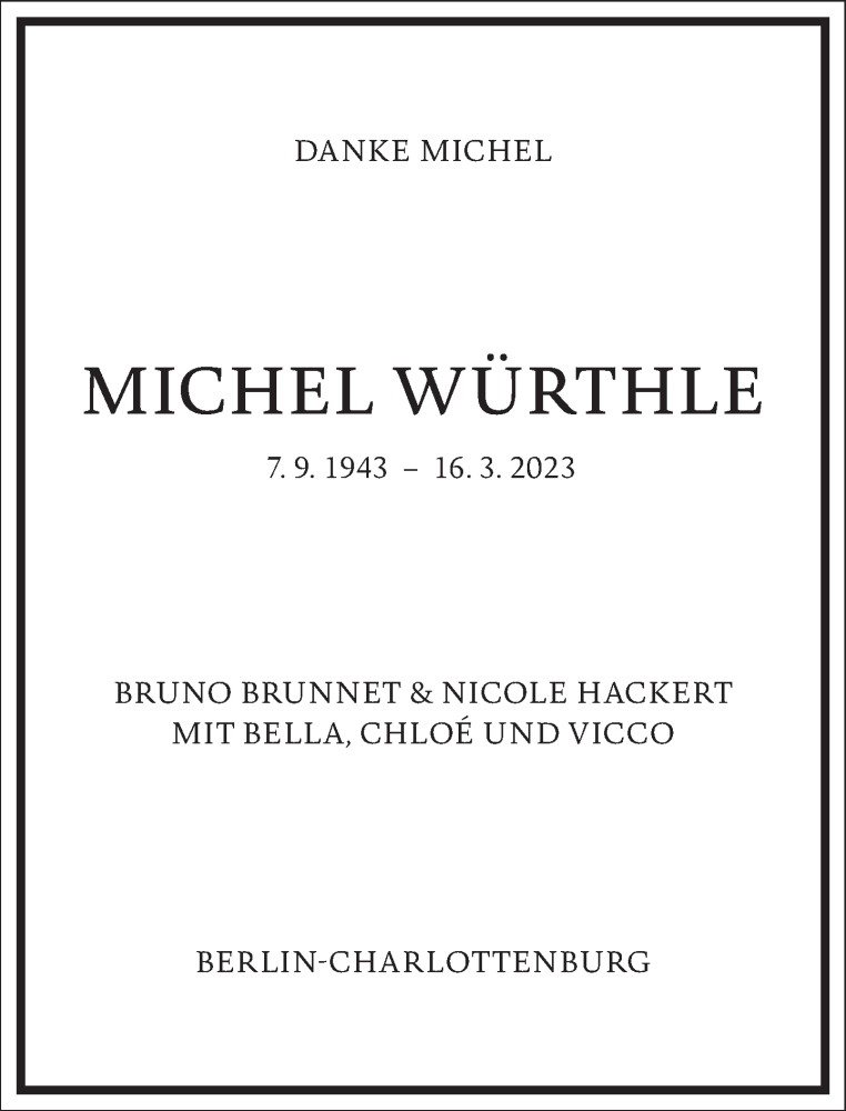  Traueranzeige für Michel Würthle vom 18.03.2023 aus Frankfurter Allgemeine Zeitung
