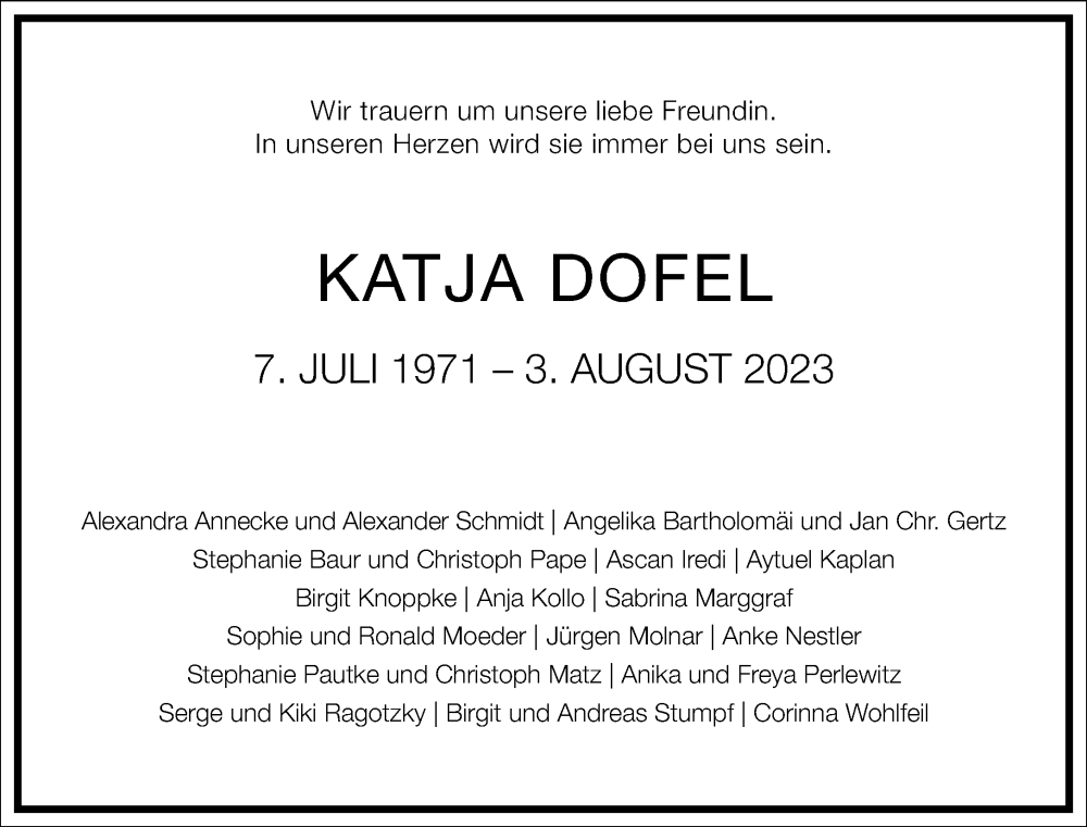  Traueranzeige für Katja Dofel vom 12.08.2023 aus Frankfurter Allgemeine Zeitung