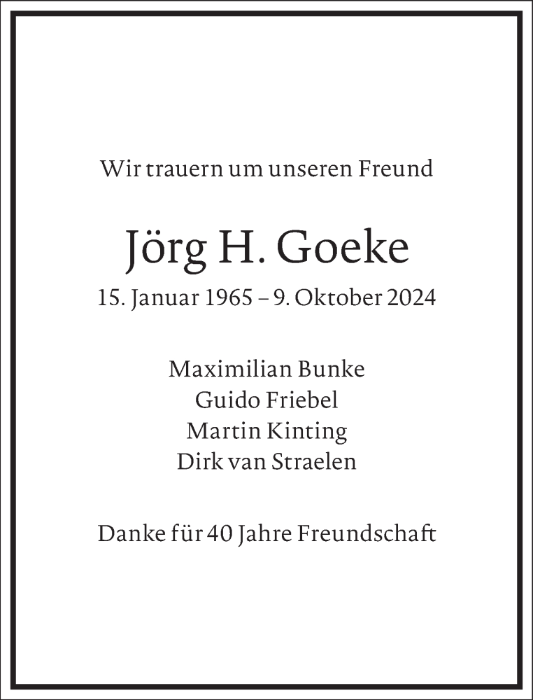  Traueranzeige für Jörg  Goeke vom 26.10.2024 aus Frankfurter Allgemeine Zeitung