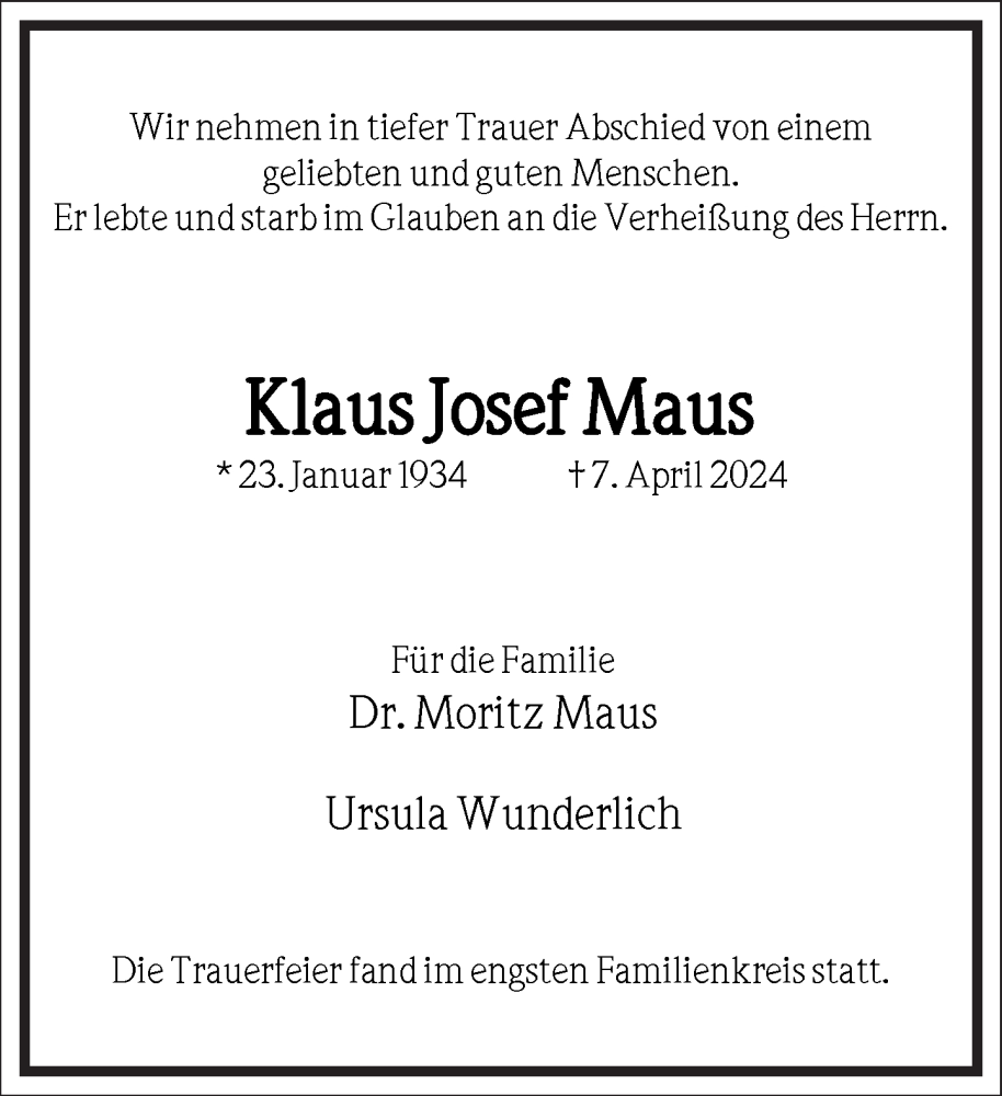  Traueranzeige für Klaus Josef Maus vom 20.04.2024 aus Frankfurter Allgemeine Zeitung