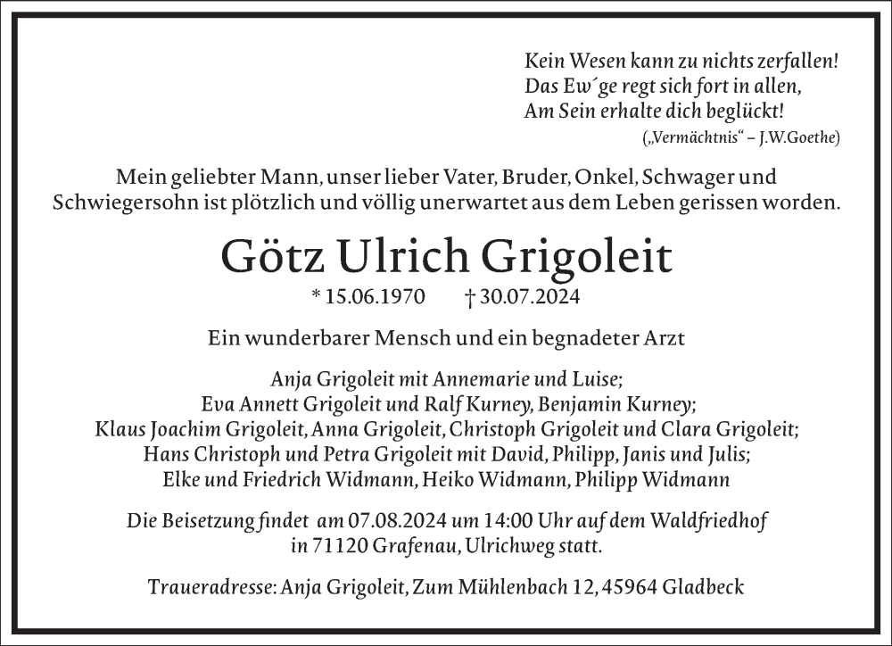  Traueranzeige für Götz Ulrich Grigoleit vom 03.08.2024 aus Frankfurter Allgemeine Zeitung