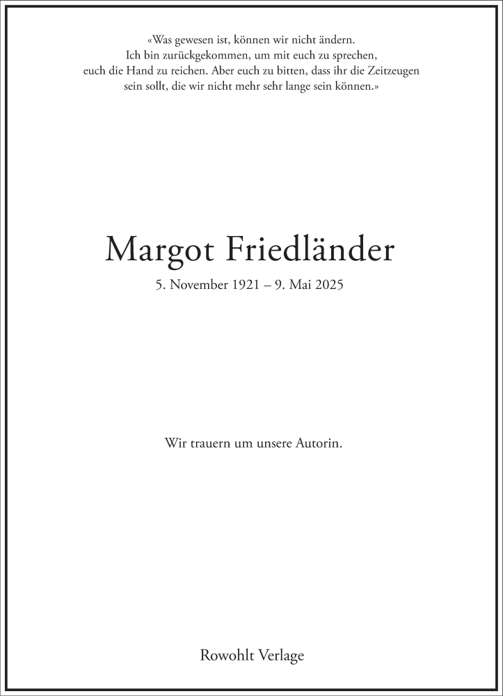  Traueranzeige für Margot Friedländer vom 17.05.2025 aus Frankfurter Allgemeine Zeitung