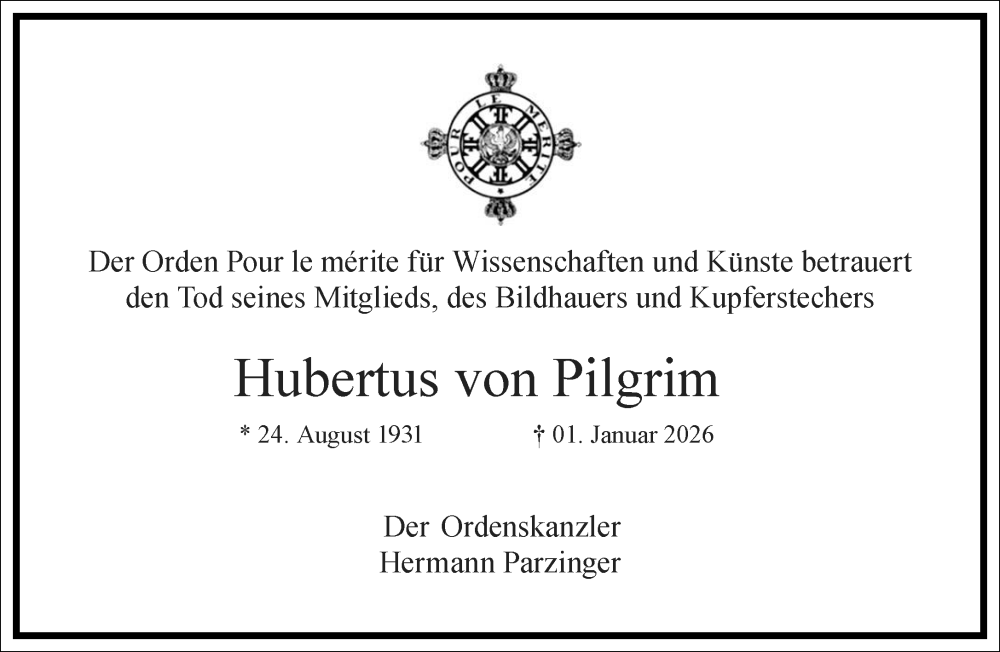  Traueranzeige für Hubertus von Pilgrim vom 10.01.2026 aus Frankfurter Allgemeine Zeitung