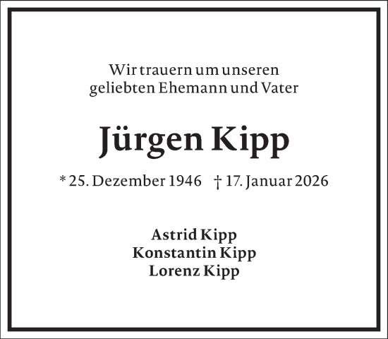 Traueranzeige von Jürgen Kipp von Frankfurter Allgemeine Zeitung