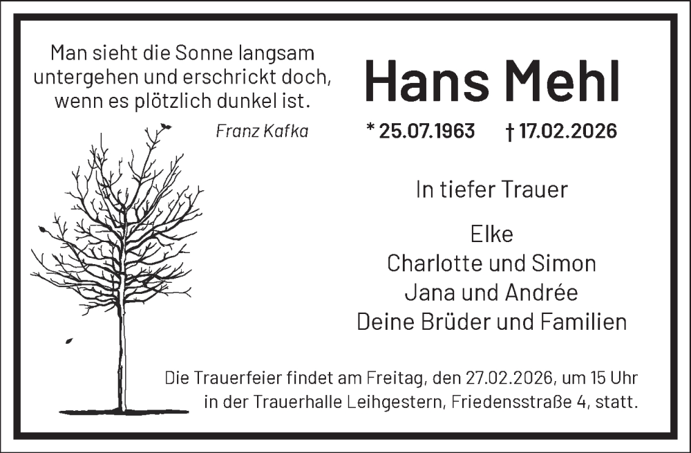 Traueranzeige für Hans Mehl vom 24.02.2026 aus Frankfurter Allgemeine Zeitung